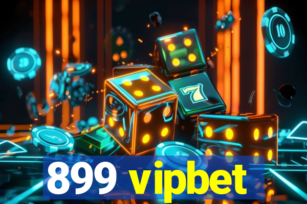 899 vipbet